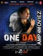 One Day Justice Delivered (2019) Hindi Full Movie