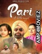 Pari A Little Angel (2021) Punjabi Full Movie