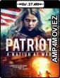 Patriot : A Nation at War (2020) UNCUT Hindi Dubbed Movie