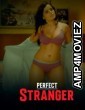 Perfect Stranger (2023) Hindi HottyNotty Short Film