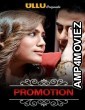 Promotion (Charmsukh) (2021) UNRATED Hindi Season 1 Complete Show