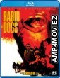 Rabid Dogs (2015) UNCUT Hindi Dubbed Movie