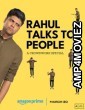 Rahul Talks To People (2023) Hindi Full Movie