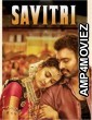 Savitri (2024) ORG Hindi Dubbed Movie