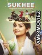 Sukhee (2023) Hindi Movies