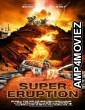 Super Eruption (2011) Hindi Dubbed Movie