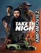 Take the Night (2022) Bengali Dubbed Movie