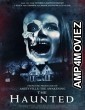 The Haunted (2018) Unofficial Hindi Dubbed Movie