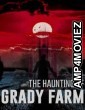 The Haunting of Grady Farm (2019) ORG Hindi Dubbed Movie