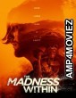 The Madness Within (2019) Unofficial Hindi Dubbed Movie