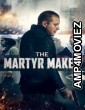The Martyr Maker (2019) Unofficial Hindi Dubbed Movie