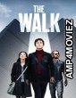 The Walk (2015) ORG Hindi Dubbed Movie