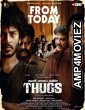 Thugs (2023) ORG Hindi Dubbed Movie