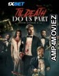 Til Death Do Us Part (2023) HQ Hindi Dubbed Movies