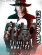 Trail of Justice (2023) ORG Hindi Dubbed Movie