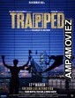 Trapped (2017) Bollywood Hindi Full Movie