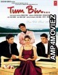 Tum Bin (2001) Hindi Full Movie