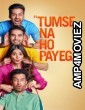 Tumse Na Ho Payega (2023) Hindi Full Movie