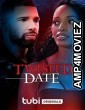 Twisted Date (2023) HQ Hindi Dubbed Movie