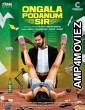 Ungala Podanum Sir (2019) UNCUT Hindi Dubbed Movie