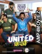 United Kacche (2023) Hindi Season 1 Complete Show