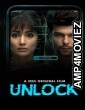 Unlock (2020) Hindi Full Movie