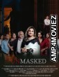 Unmasked (2023) HQ Hindi Dubbed Movie