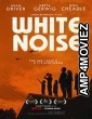White Noise (2022) HQ Hindi Dubbed Movie
