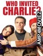 Who Invited Charlie (2022) HQ Hindi Dubbed Movie