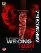 Wrong Turn Part 2 (2022) Hindi Season 1 Complete Show