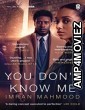 You Dont Know Me (2021) Hindi Dubbed Season 1 Complete Show