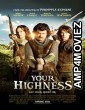 Your Highness (2011) Hindi Dubbed Full Movie