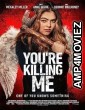 Youre Killing Me (2023) HQ Tamil Dubbed Movie