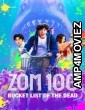 Zom 100 Bucket List of the Dead (2023) Hindi Dubbed Movie