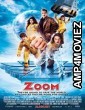 Zoom (2006) Hindi Dubbed Movie