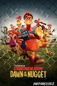 Chicken Run Dawn Of The Nugget (2023) ORG Hindi Dubbed Movie