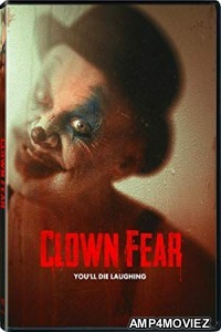Clown Fear (2020) UnOfficial Hindi Dubbed Movie