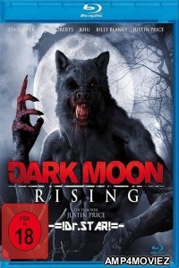 Dark Moon Rising (2015) Hindi Dubbed Movies