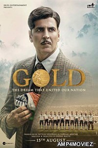 Gold (2018) Bollywood Hindi Full Movie