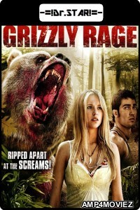 Grizzly Rage (2007) UNCUT Hindi Dubbed Movie