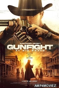 Gunfight At Rio Bravo (2023) ORG Hindi Dubbed Movie