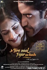 Je Tere Naal Pyar Na Hunda (2022) Punjabi Full Movie