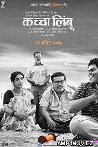 Kaccha Limbu (2018) Marathi Movies
