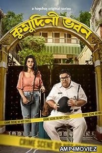 Kumudini Bhavan (2023) Season 1 Bengali Web Series