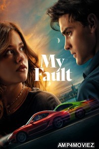 My Fault (2023) ORG Hindi Dubbed Movies