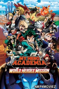 My Hero Academia World Heroes Mission (2021) ORG Hindi Dubbed Movie