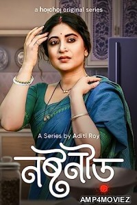 Noshtoneer (2023) Bengali Season 1 Complete Web Series