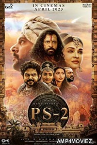 Ponniyin Selvan Part 2 (2023) Malayalam Full Movie
