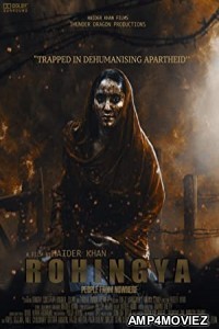 Rohingya People From Nowhere (2021) Hindi Full Movie