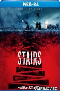 Stairs (2019) UNCUT Hindi Dubbed Movie